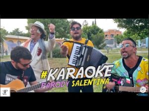 La parodia salentina di "KARAOKE" interpretata da Party rock Salento e Enzo Petrachi
