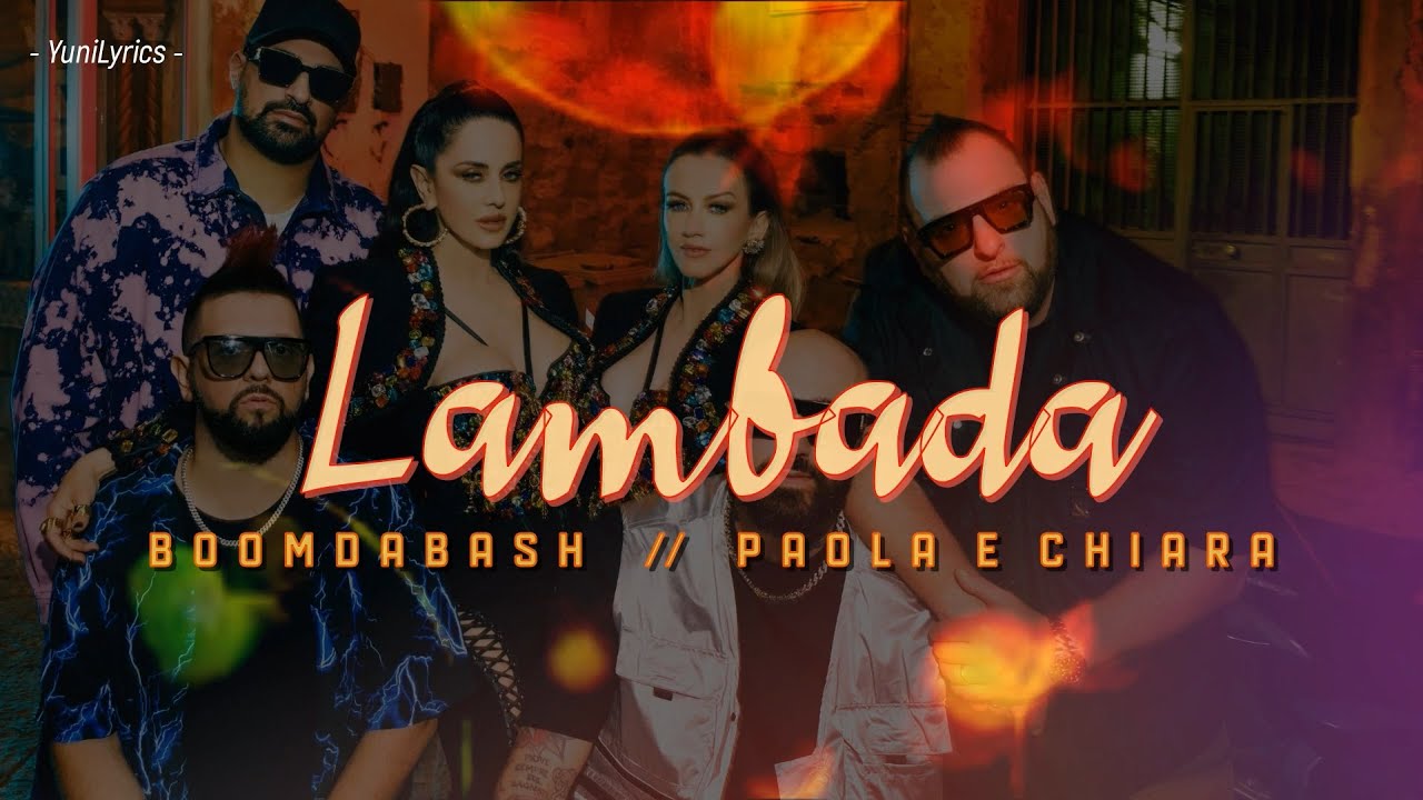 Boomdabash, Paola & Chiara - Lambada