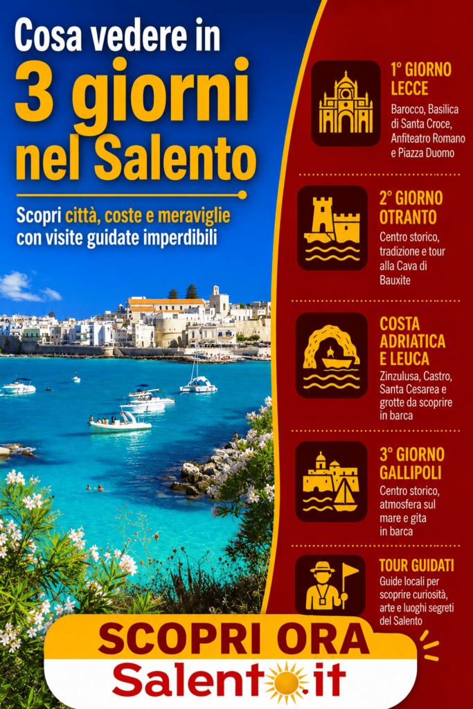 Cosa vedere in 3 giorni nel Salento Cosa vedere in 3 giorni nel Salento