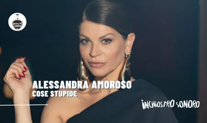 Alessandra Amoroso Cose stupide