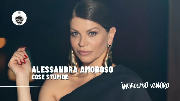 Alessandra Amoroso Cose stupide